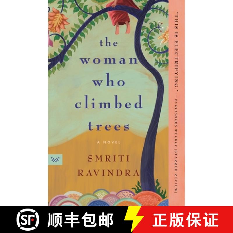 【2-3周达】Woman Who Climbed Trees: A Novel [9780063240490]