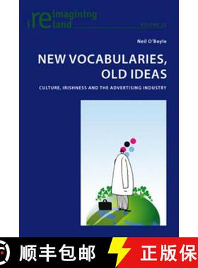 预订 New Vocabularies, Old Ideas : Culture, Irishness and the Advertising Industry [9783039119783]