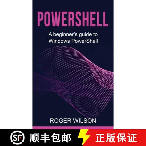 【3-4周达】精装 PowerShell: A Beginner's Guide to Windows PowerShell [9781761038150]