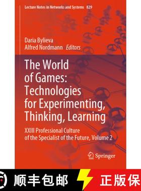 【3-4周达】The World of Games: Technologies for Experimenting, Thinking, Learning: XXIII Professional... [9783031480188]