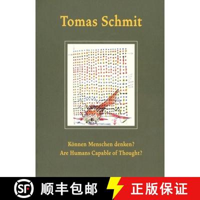 【3-4周达】Tomas Schmit: Are Humans Capable of Thought? [9783865602640]