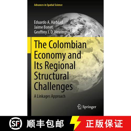 【3-4周达】The Colombian Economy and Its Regional Structural Challenges: A Linkages Approach [9783031226557]