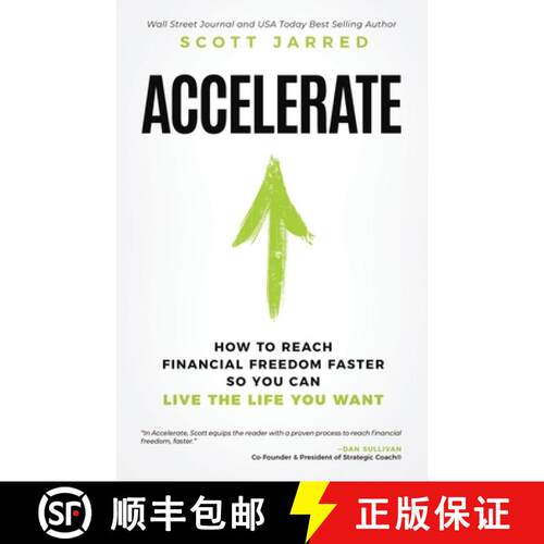 【3-4周达】Accelerate: How to Reach Financial Freedom Faster So You Can Live the Life You Want [9781636802053]