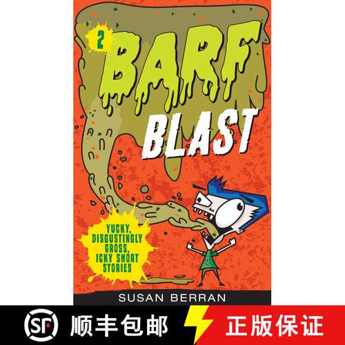 【3-4周达】Barf Blast: Yucky. Disgustingly Gross, Icky Short Stories [9781631583353]