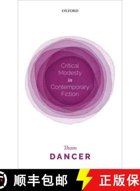 【3-4周达】Critical Modesty in Contemporary Fiction [9780192893321]