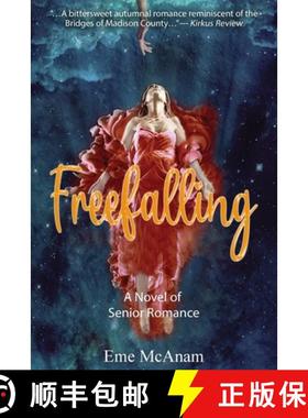 预订 Freefalling: A Novel of Senior Romance [9798987121702]