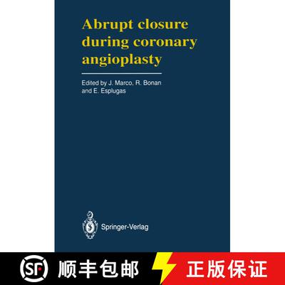 【3-4周达】Abrupt Closure During Coronary Angioplasty: A Satellite Symposium of the Third Complex Cor... [9782817808796]