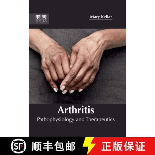 【3-4周达】精装 Arthritis: Pathophysiology and Therapeutics: Pathophysiology and Therapeutics [9781632424860]