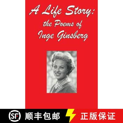 【3-4周达】A Life Story: the Poems of Inge Ginsberg [9781627556323]