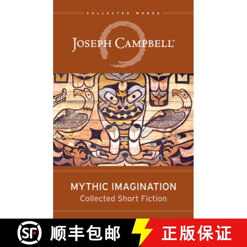 【3-4周达】Mythic Imagination: Collected Short Fiction [9781608688098]