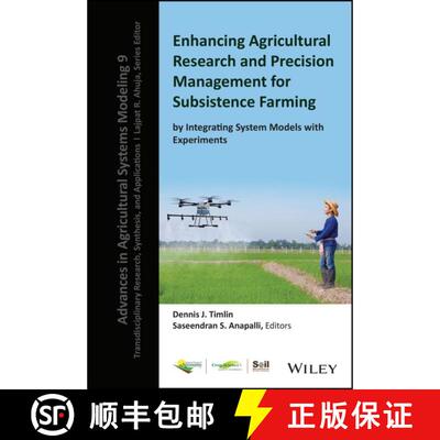 【3-4周达】精装 Enhancing Agricultural Research and Precision Mana gement for Subsistence Farming by ... [9780891183907]