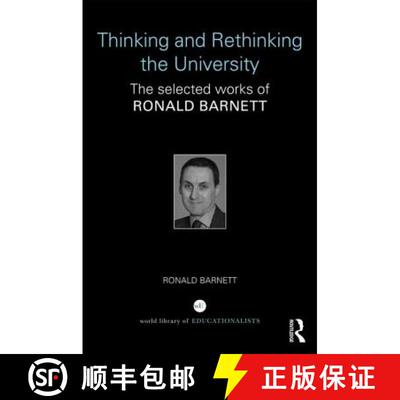 【3-4周达】精装 Thinking and Rethinking the University : The selected works of Ronald Barnett [9781138785076]