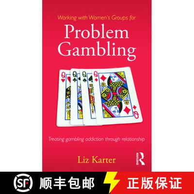 【3-4周达】Working with Women's Groups for Problem Gambling: Treating Gambling Addiction Through Rela... [9780415859622]