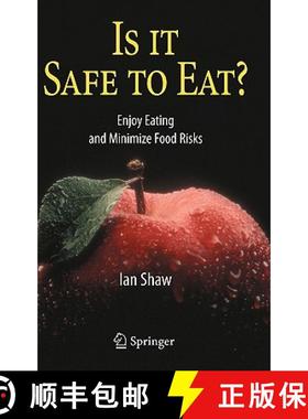 【3-4周达】Is it Safe to Eat? : Enjoy Eating and Minimize Food Risks [9783540212867]