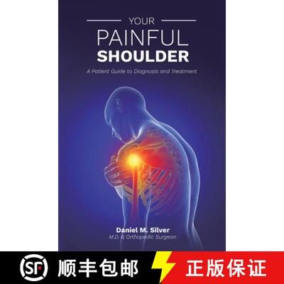 【3-4周达】Your Painful Shoulder, A Patient Guide to Diagnosis and Treatment [9798895693018]