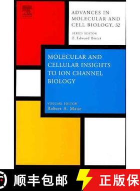 【3-4周达】Advances in Molecular and Cell Biology, Vol. 32: Molecular Insights Into Ion Channel Biolo... [9780444506450]