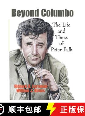 预订 Beyond Columbo: The Life and Times of Peter Falk [9781521881491]