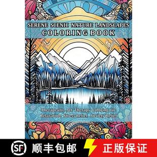 Landscapes Therapeutic Serene Nature ... 预订 Relaxation Coloring Scenic Therapy Art Book 9781738215751 for