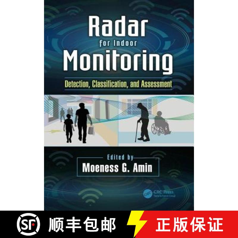 【3-4周达】Radar for Indoor Monitoring: Detection, Classification, and Assessment [9781138746091]