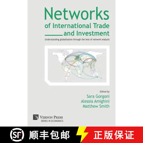 【3-4周达】精装 Networks of International Trade and Investment : Understanding globalisation through ... [9781622730650]