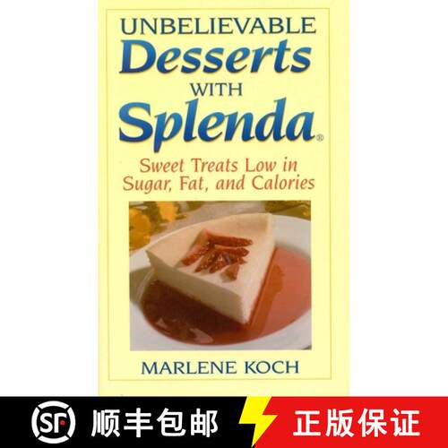 【3-4周达】精装 Unbelievable Desserts with Splenda [9780871319647]