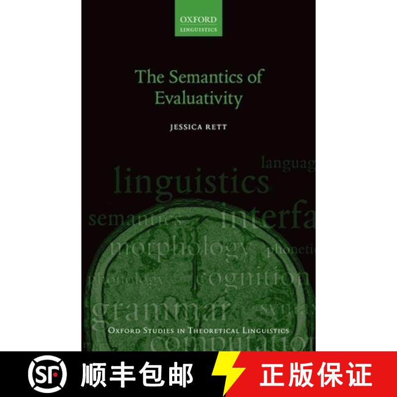 【3-4周达】The Semantics of Evaluativity [9780199602476]