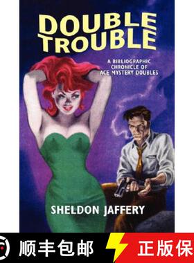 【3-4周达】Double Trouble: A Bibliographic Chronicle of Ace Mystery Doubles [9781557421197]