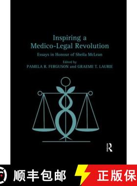 【3-4周达】Inspiring a Medico-Legal Revolution: Essays in Honour of Sheila McLean [9780367599034]