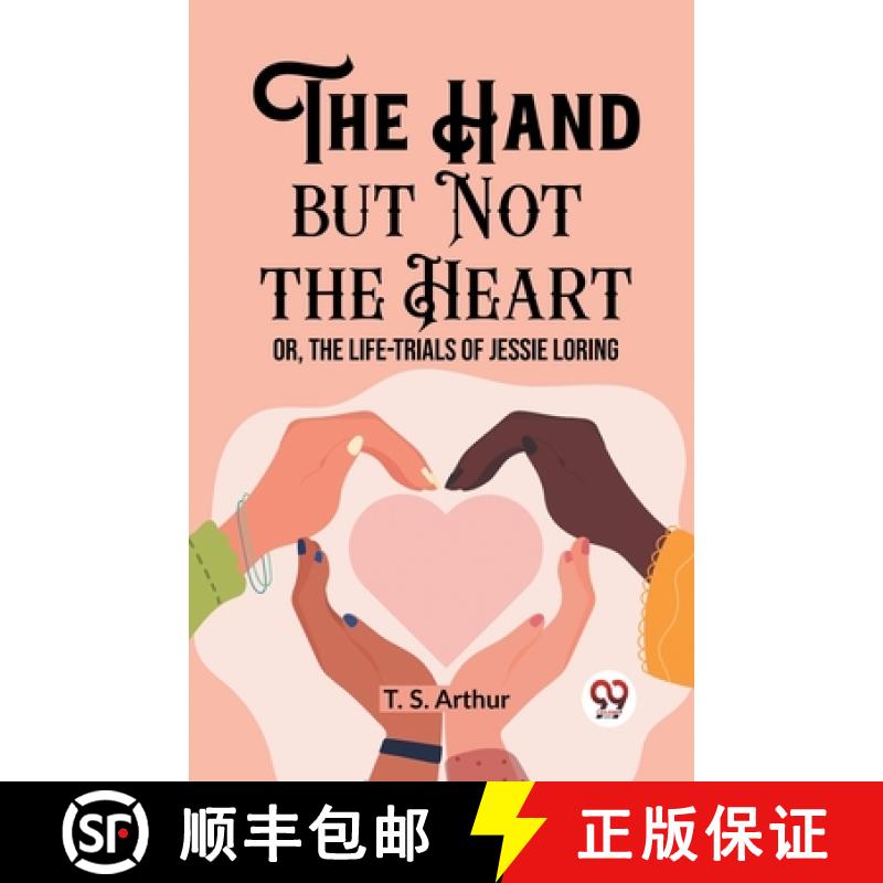 【3-4周达】Hand but Not the HeartOr, The Life-Trials of Jessie Loring (Edition2023) [9789362207043]