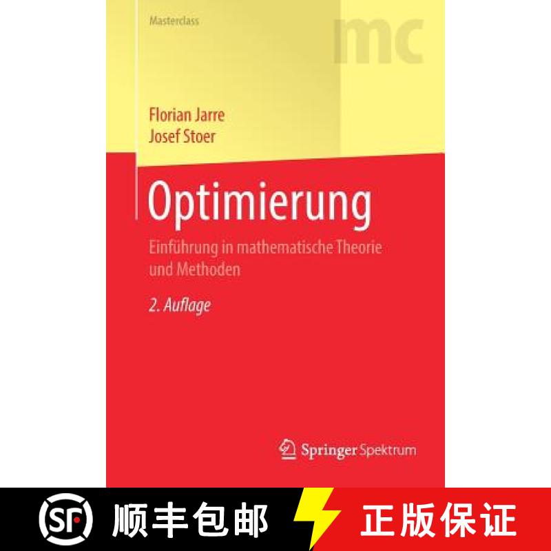 【3-4周达】Optimierung : Einführung in mathematische Theorie und Methoden [9783662588543]
