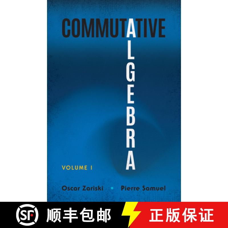 预订 交换代数卷一 Commutative Algebra: Volume I [9780486836614]