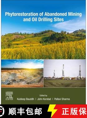 【3-4周达】Phytorestoration of Abandoned Mining and Oil Drilling Sites [9780128212004]
