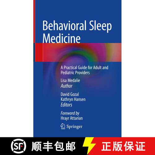 【3-4周达】精装 Behavioral Sleep Medicine: A Practical Guide for Adult and Pediatric Providers [9783031125737]