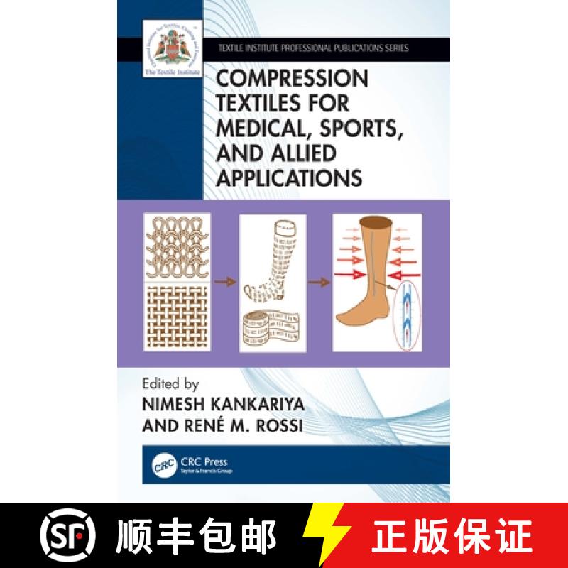 【3-4周达】Compression Textiles for Medical, Sports, and Allied Applications [9781032287942]