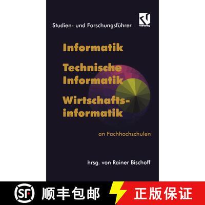 【3-4周达】Studien- und Forschungsführer: Informatik, Technische Informatik, Wirtschaftsinformatik a... [9783528055066]