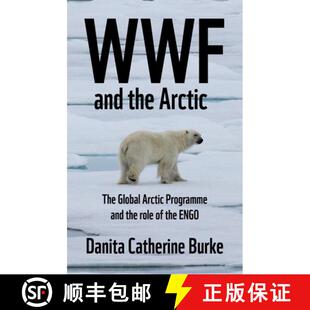 WWF 9781526153821 North the 3周达 ENGO Arctic and Circumpolar environmentalism Conservationism