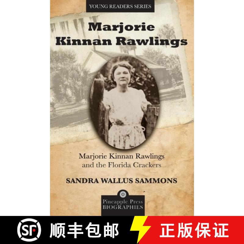【3-4周达】Marjorie Kinnan Rawlings and the Florida Crackers [9781561644735]