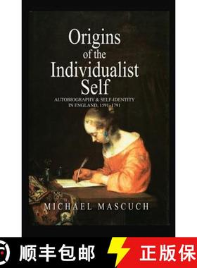 【3-4周达】Origins Of The Individualist Self - Autobiography And Self-Identity In England, 1591 - 179... [9780745608747]