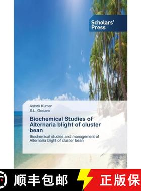 预订 Biochemical Studies of Alternaria blight of cluster bean [9783639514667]