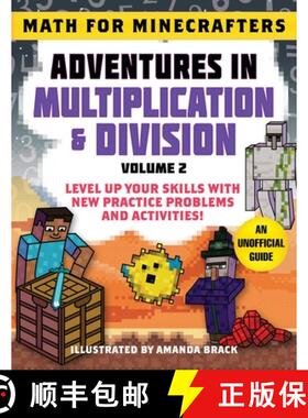 【3-4周达】Math for Minecrafters: Adventures in Multiplication & Division (Volume 2): Level Up Your S... [9781510766228]