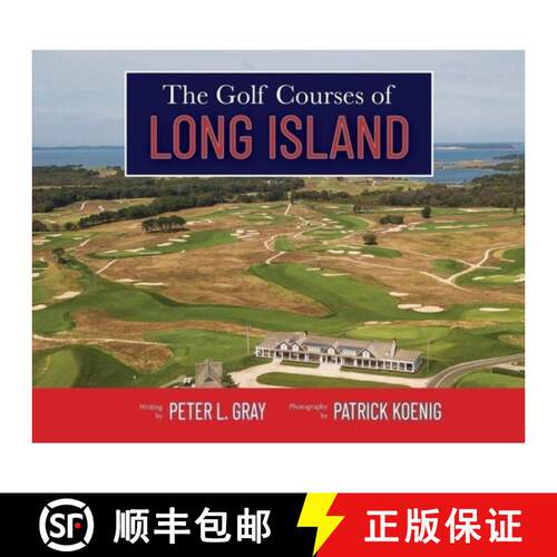 预订 精装 The Golf Courses of Long Island [9781956237382]
