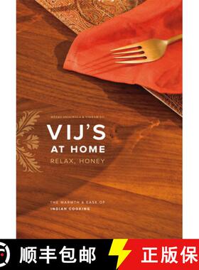 【3-4周达】Vij's at Home: Relax, Honey: The Warmth & Ease of Indian Cooking [9781553655725]