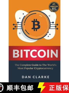 【3-4周达】Bitcoin: The Complete Guide to the World's Most Popular Cryptocurrency [9781068547805]