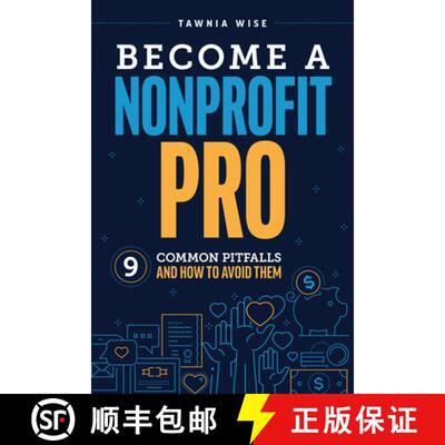 【3-4周达】Become a Nonprofit Pro : Nine Common Pitfalls and How to Avoid Them [9781642259018]