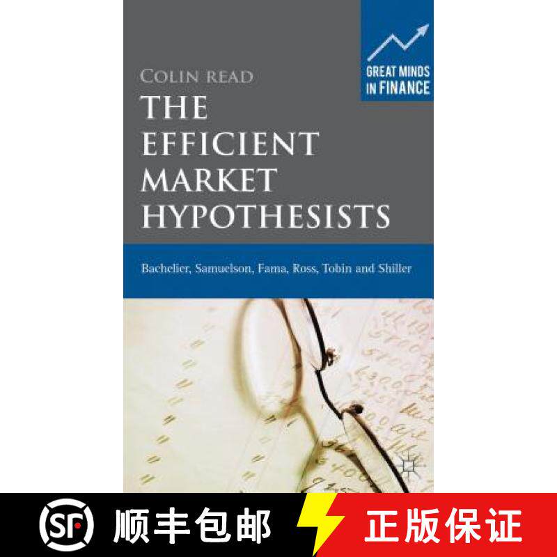【3-4周达】The Efficient Market Hypothesists: Bachelier, Samuelson, Fama, Ross, Tobin and Shiller [9780230274211]