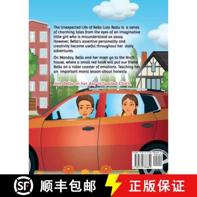 【3-4周达】Unexpected Life of Bella Lulu Badu: Bella's Day at Spoiled Ellie's: Bella's Day at Spoiled... [9780578386850]