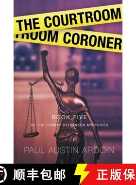 预订 The Courtroom Coroner: A Hardboiled Locked Room Mystery [9781949082166]