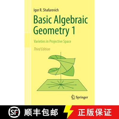 现货 精装 基础代数几何1 Basic Algebraic Geometry 1: Varieties in Projective Space [9783642379550]