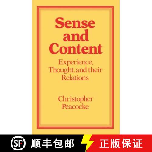 【3-4周达】精装 Sense and Content: Experience, Thought, and Their Relations [9780198247036]
