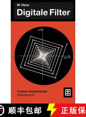 【3-4周达】Digitale Filter : Eine Einführung (2., vollst. überarb. erw. Auflage 1993) [9783519161219]